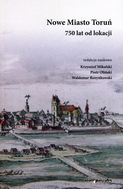 Image of Nowe Miasto Toruń 750 lat od lokacji