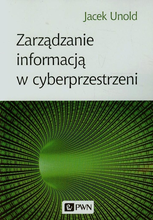 Image of Zarządzanie informacją w cyberprzestrzeni