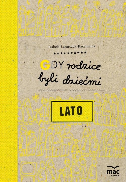 Image of Gdy rodzice byli dziećmi Lato