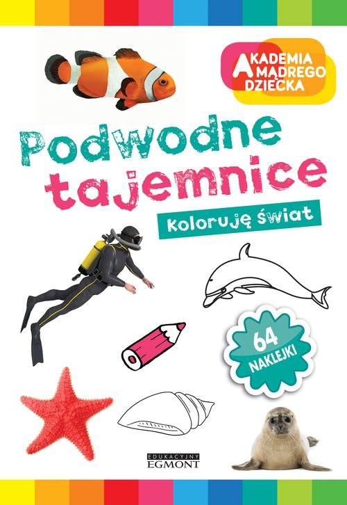 Image of Akademia mądrego dziecka Podwodne tajemnice Koloruję