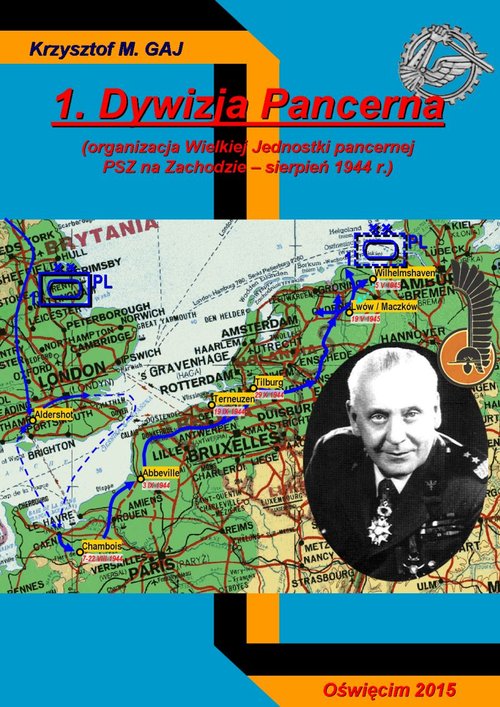 Image of 1 Dywizja Pancerna (organizacja Wielkiej Jednostki pancernej PSZ na Zachodzie - sierpień 1944 r.)