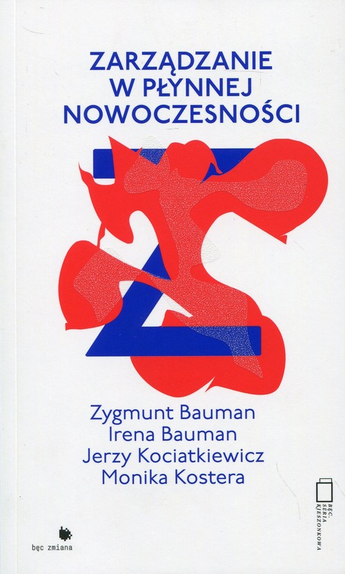 Image of Zarządzanie w płynnej nowoczesnośći