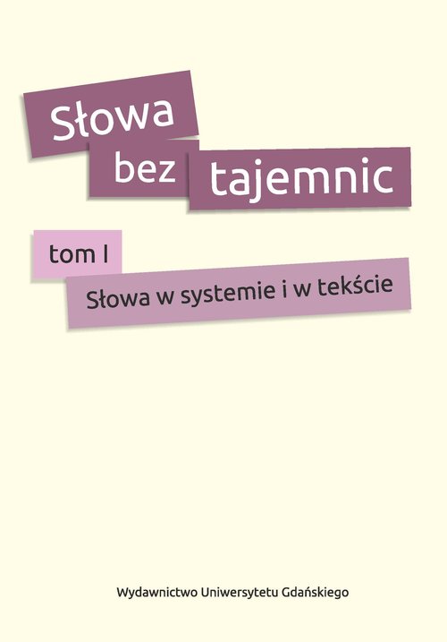 Image of Słowa bez tajemnic Tom 1 Słowa w systemie i tekście