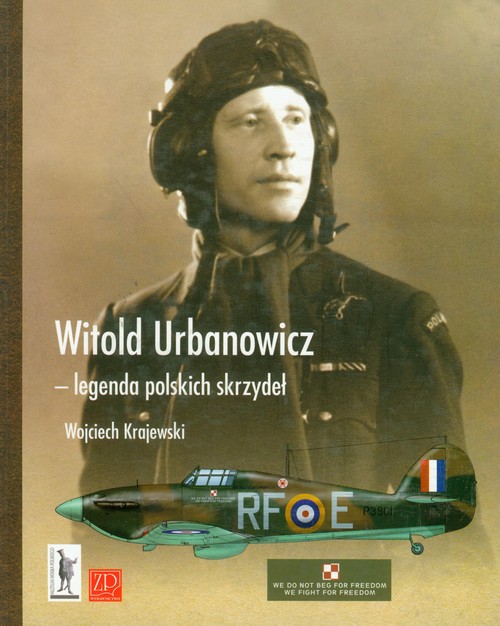 Image of Witold Urbanowicz legenda polskich skrzydeł