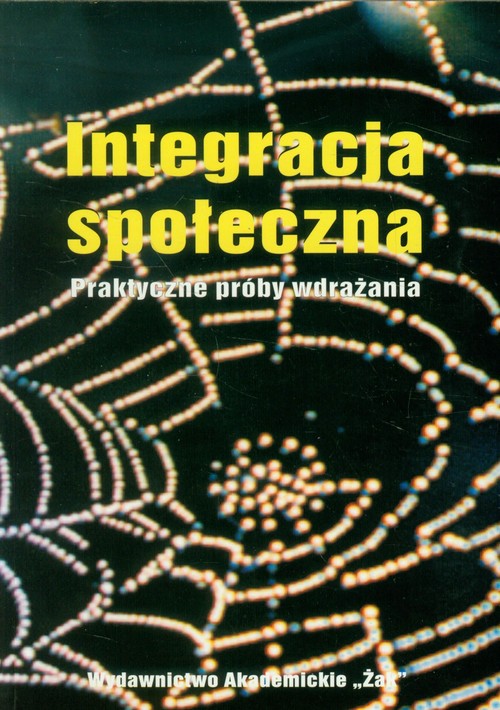 Image of Integracja społeczna Praktyczne próby wdrażania