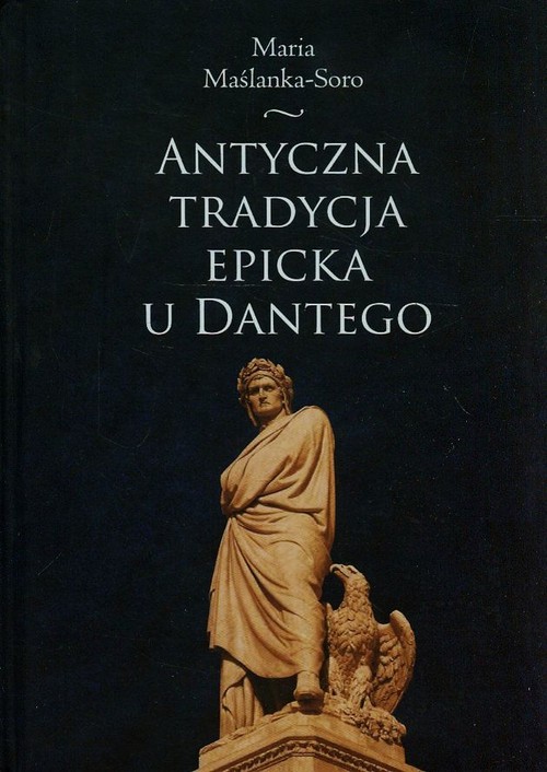 Image of Antyczna tradycja epicka u Dantego