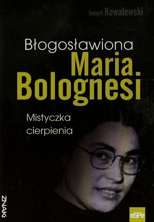 Image of Błogosławiona Maria Bolognesi Mistyczka cierpienia