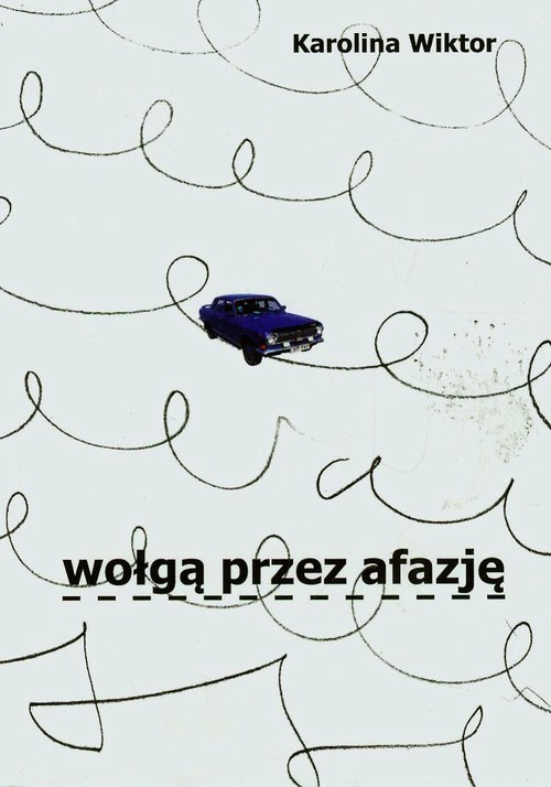 Image of Wołgą przez afazję