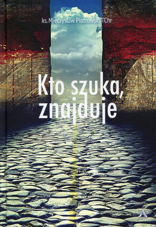 Image of Kto szuka, znajduje