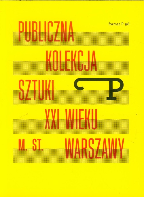 Image of Publiczna kolekcja sztuki XXI wieku m.st. Warszawy