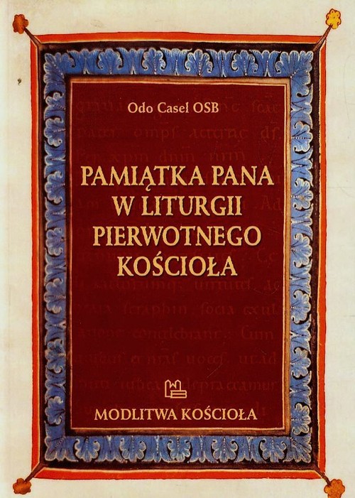 Image of Pamiątka Pana w liturgii pierwotnego Kościoła