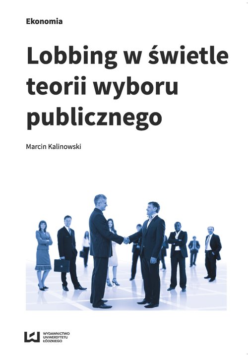 Image of Lobbing w świetle teorii wyboru publicznego