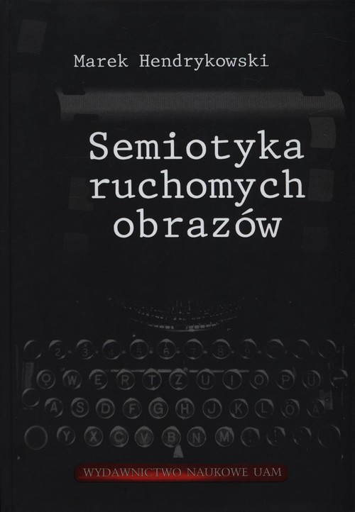 Image of Semiotyka ruchomych obrazów