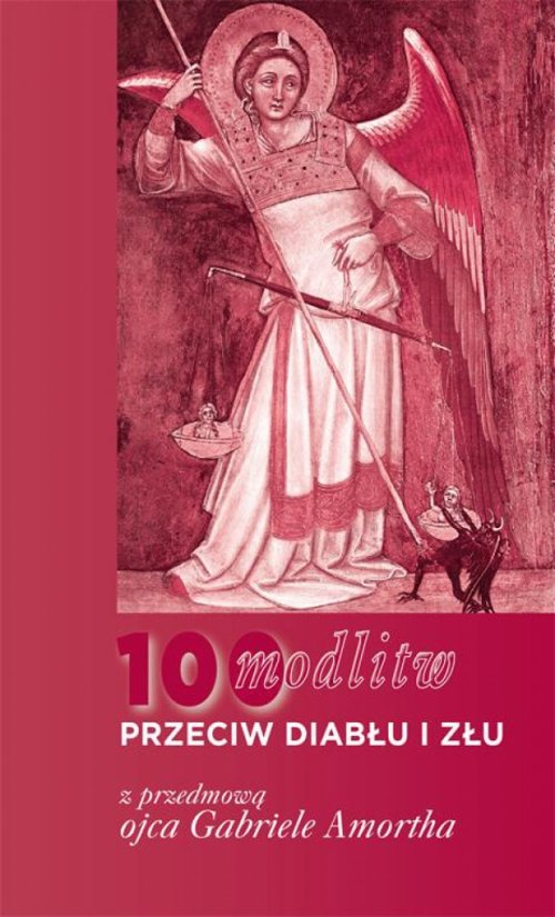 Image of 100 modlitw przeciwko diabłu i złu