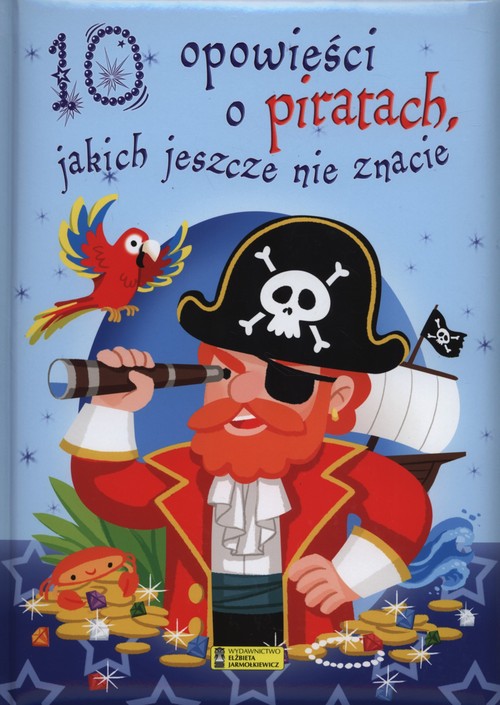 Image of 10 opowieści o piratach jakich jeszcze nie znacie