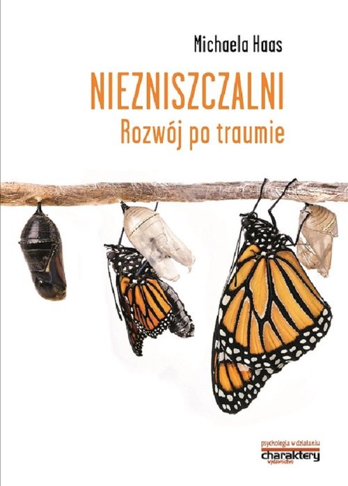 Image of Niezniszczalni Rozwój po traumie