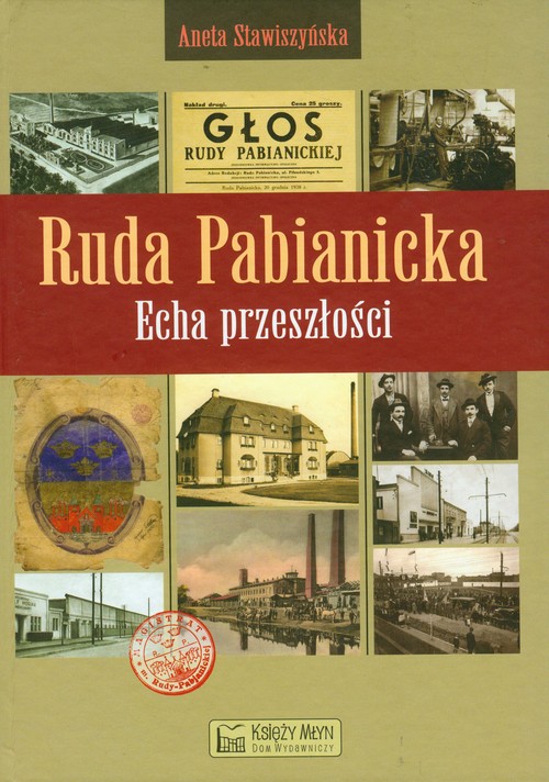 Image of Ruda Pabianicka Echa przeszłości
