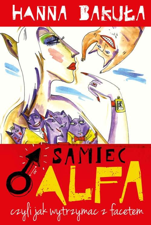 Image of Samiec alfa, czyli jak wytrzymać z facetem