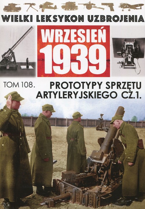Image of Prototypy sprzętu artyleryjskiego Część 1