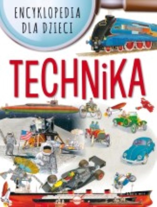 Image of Encyklopedia dla dzieci. Technika