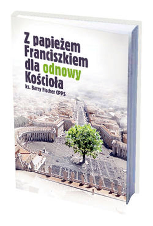 Image of Z papieżem Franciszkiem dla odnowy Kościoła