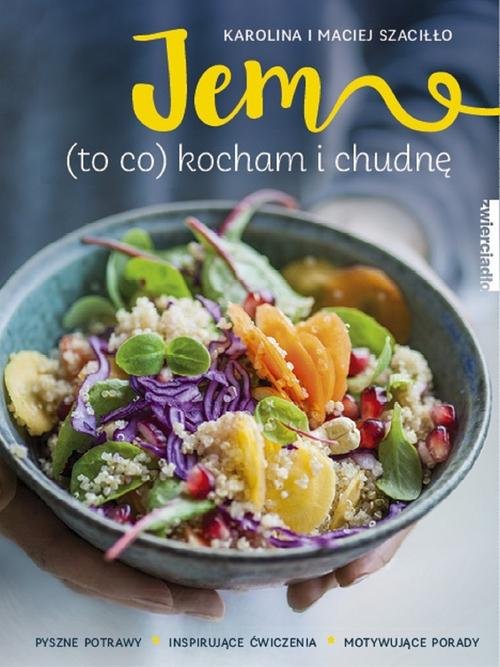 Image of Jem (to co) kocham i chudnę