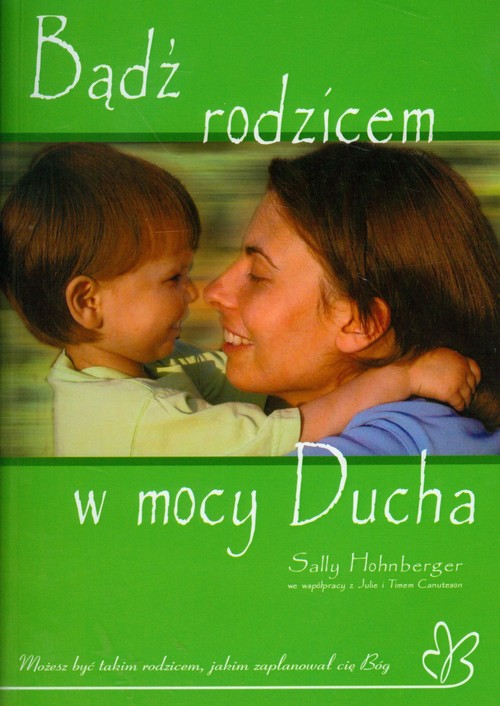 Image of Bądź rodzicem w mocy Ducha