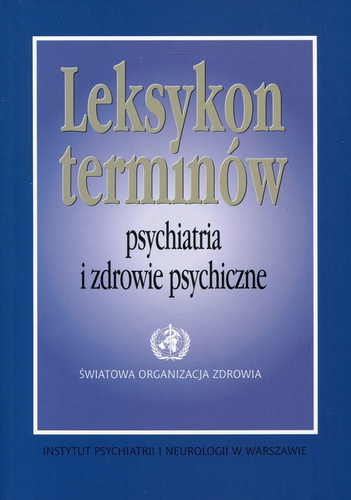 Image of Leksykon terminów Psychiatria i zdrowie psychiczne