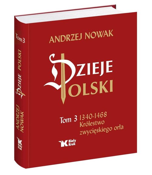 Image of Dzieje Polski Tom 3 Królestwo zwycięskiego orła
