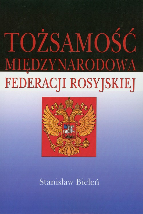 Image of Tożsamość międzynarodowa Federacji Rosyjskiej