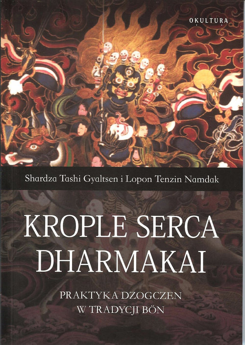 Image of Krople serca Dharmakai Praktyka Dzogczen w Tradycji Bön
