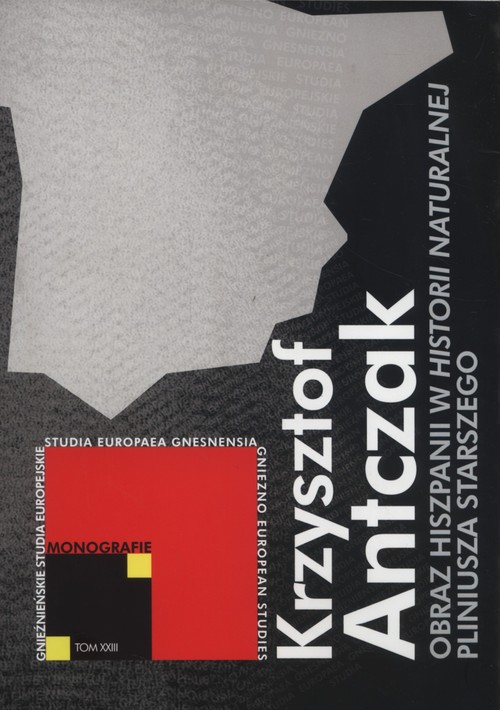 Image of Obraz Hiszpanii w Historii naturalnej Pliniusza Starszego