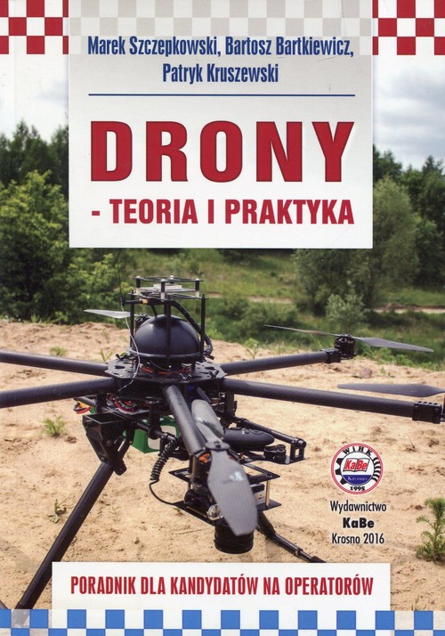 Image of Drony teoria i praktyka Poradnik dla kandydatów na operatorów