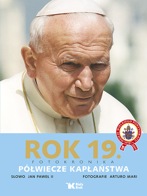 Image of Rok 19 Fotokronika Półwiecze kapłaństwa