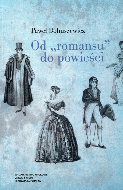 Image of Od romansu do powieści Studia o polskiej literaturze narracyjnej druga połowa XVII wieku-pierwsza połowa XIX wieku