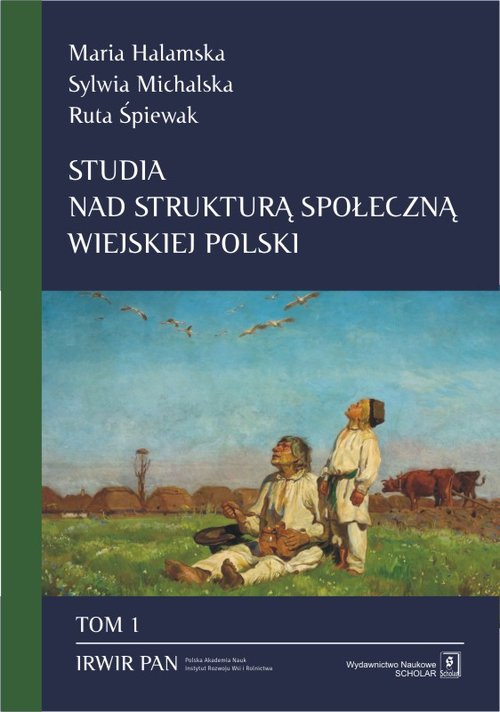 Image of Studia nad strukturą społeczną wiejskiej Polski Tom 1 Stare i nowe wymiary społecznego zróżnicowania
