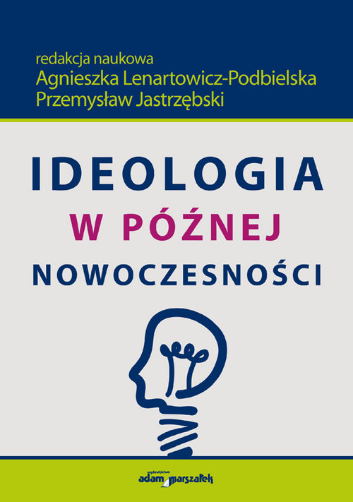 Image of Ideologia w późnej nowoczesności