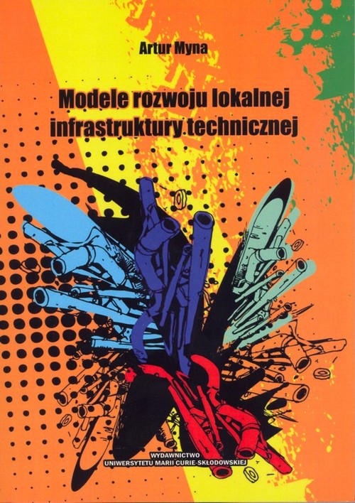 Image of Modele rozwoju lokalnej infrastruktury technicznej