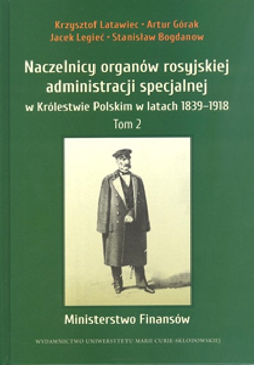 Image of Naczelnicy organów rosyjskiej administracji specjalnej w Królestwie Polskim w latach 1839-1918