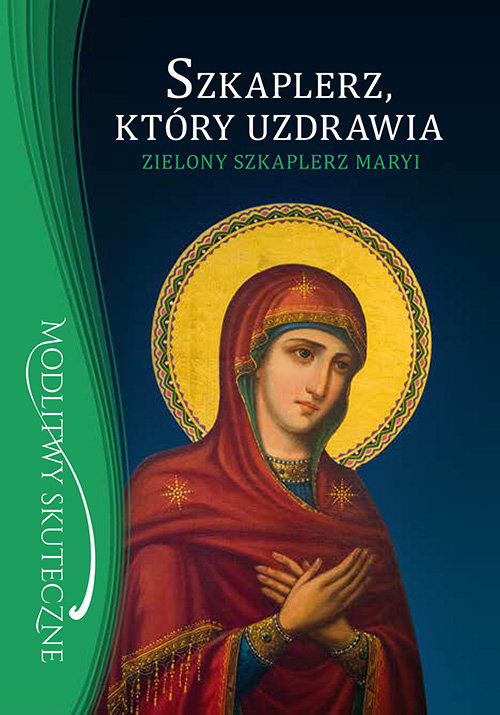 Image of Szkaplerz który uzdrawia Zielony szkaplerz Maryi