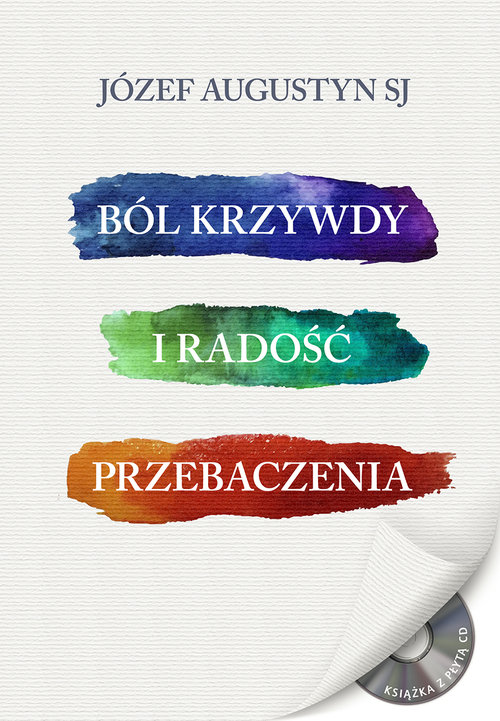 Image of Ból krzywdy i radość przebaczenia+ CD
