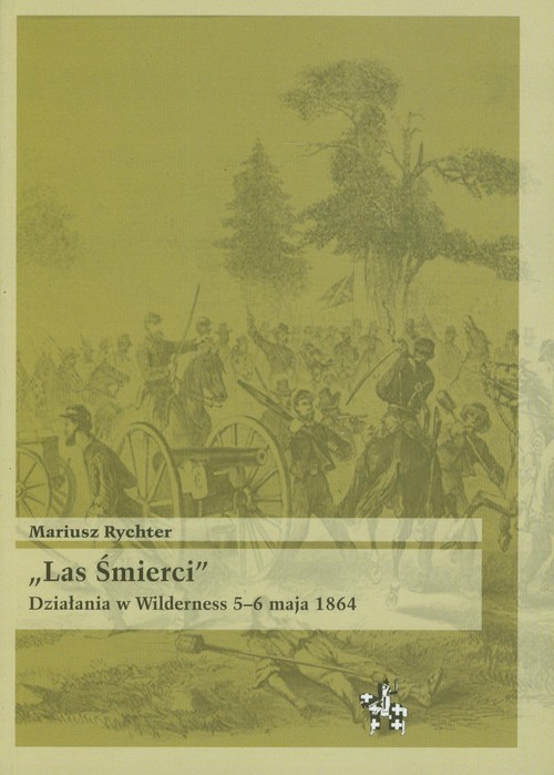 Image of Las śmierci Działania w Wilderness 5-6 maja 1864