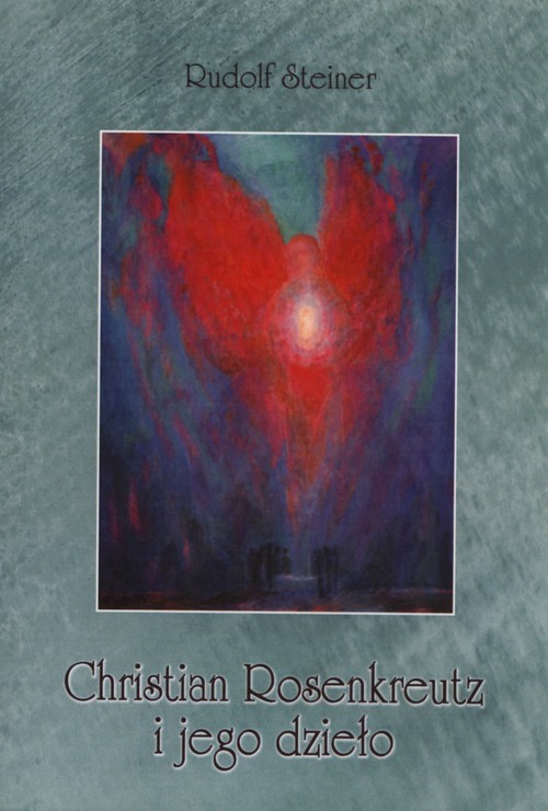 Image of Christian Rosenkreutz i jego dzieło
