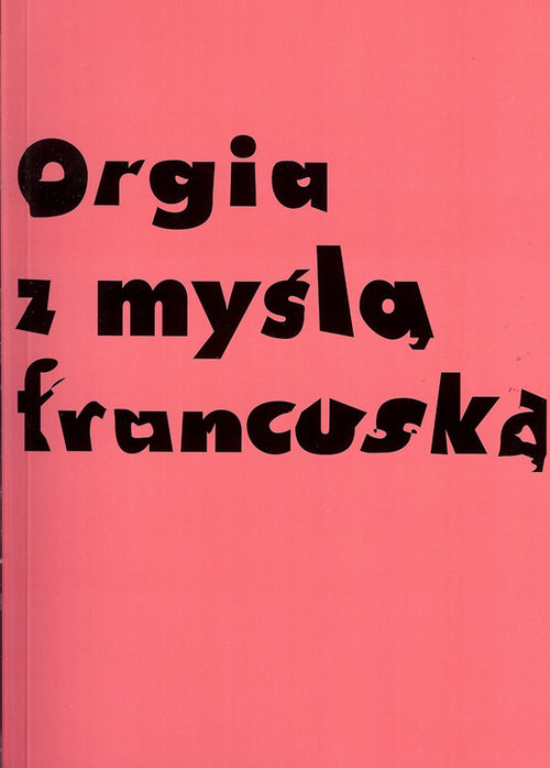Image of Orgia z myślą francuską