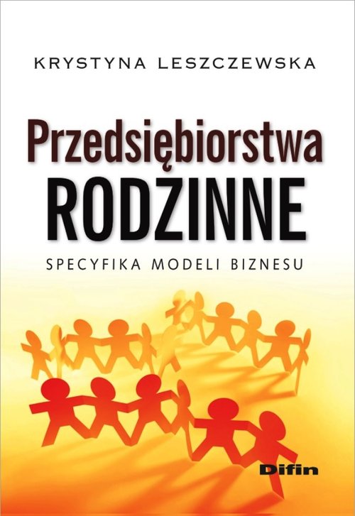 Image of Przedsiębiorstwa rodzinne Specyfika modeli biznesu