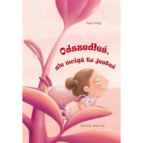 Image of Odszedłeś ale wciąż tu jesteś