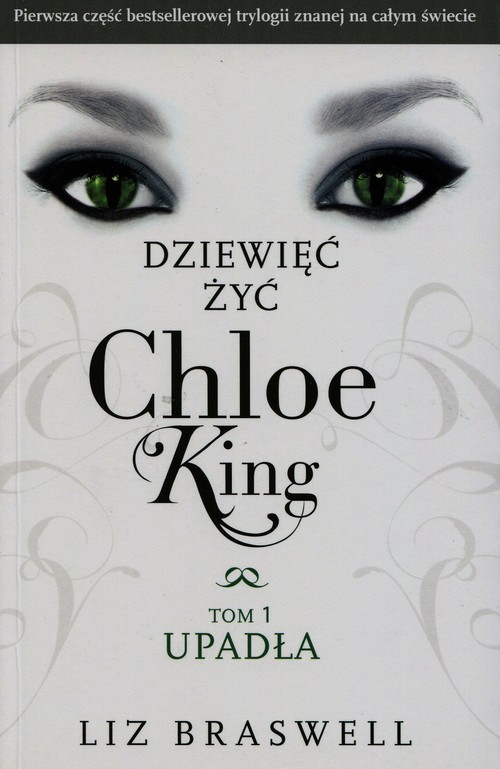 Image of Dziewięć żyć Chloe King Tom 1 Upadła
