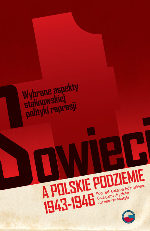 Image of Sowieci a polskie podziemie 1943-1946