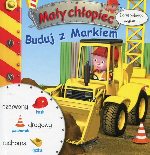 Image of Mały chłopiec Buduj z Markiem Do wspólnego czytania