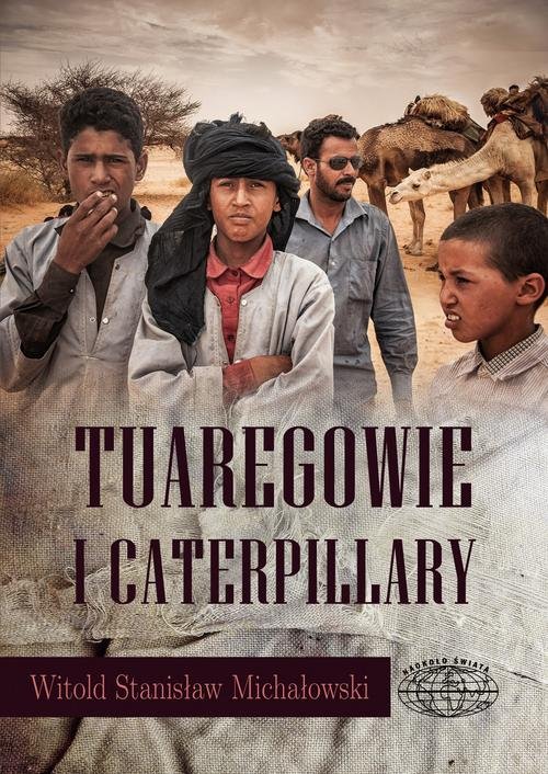Image of Tuaregowie i caterpillary